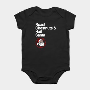 Roast Chestnuts & Hail Santa Baby Bodysuit